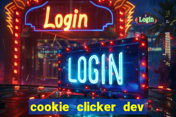 cookie clicker dev tools code